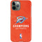2025 NBA Champions Oklahoma City Thunder iPhone 11 Pro Lite Case