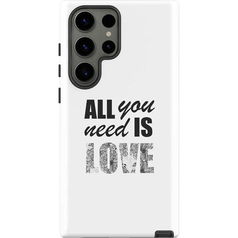 All You Need Is Love BW Galaxy S23 Ultra Pro Case