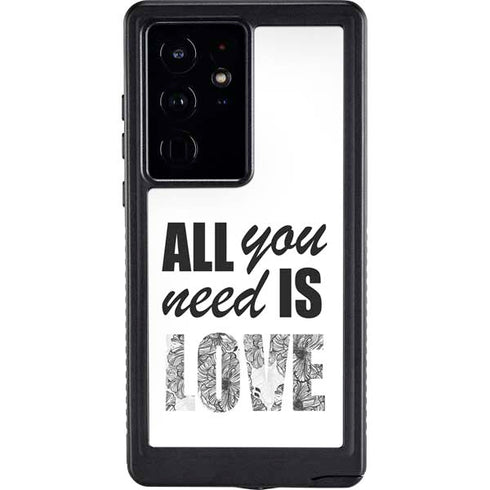 All You Need Is Love BW Galaxy S24 Ultra Waterproof Case