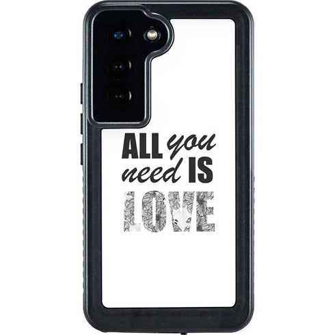 All You Need Is Love BW Galaxy S24 Waterproof Case