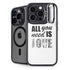 All You Need Is Love BW iPhone 13 Pro Max Kickstand Case