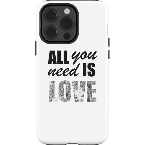 All You Need Is Love BW iPhone 15 Pro Impact Case