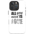 All You Need Is Love BW iPhone 16 Pro Impact Case