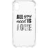 All You Need Is Love BW iPhone XS Clear Case