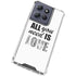 All You Need Is Love BW Moto G 5G (2025) Clear Case