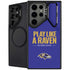 NFL Baltimore Ravens Team Motto Galaxy S25 Ultra Kickstand Case