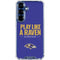 NFL Baltimore Ravens Team Motto Galaxy S25 Clear Case
