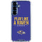 NFL Baltimore Ravens Team Motto Galaxy S25 Plus Clear Case