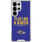 NFL Baltimore Ravens Team Motto Galaxy S25 Ultra Clear Case