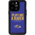 NFL Baltimore Ravens Team Motto iPhone 15 Pro Waterproof Case