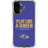 NFL Baltimore Ravens Team Motto iPhone 16 Clear Case