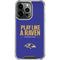 NFL Baltimore Ravens Team Motto iPhone 16 Pro Max Clear Case