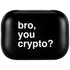 Bro You Crypto Amazon Echo Buds Skin