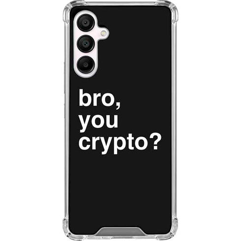 Bro You Crypto Galaxy A16 5G Clear Case