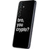 Bro You Crypto Galaxy A16 5G Skin