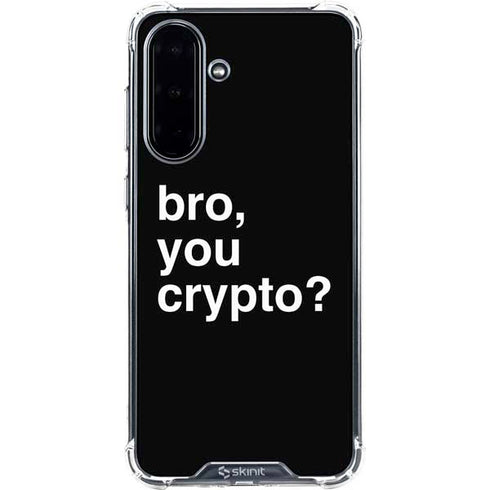 Bro You Crypto Galaxy A36 5G Clear Case