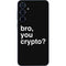 Bro You Crypto Galaxy A36 5G Skin