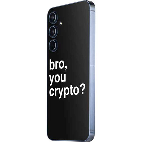 Bro You Crypto Galaxy A55 5G Skin