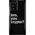Bro You Crypto Galaxy Cases