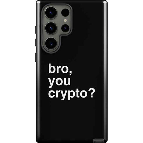 Bro You Crypto Galaxy S23 Ultra Pro Case
