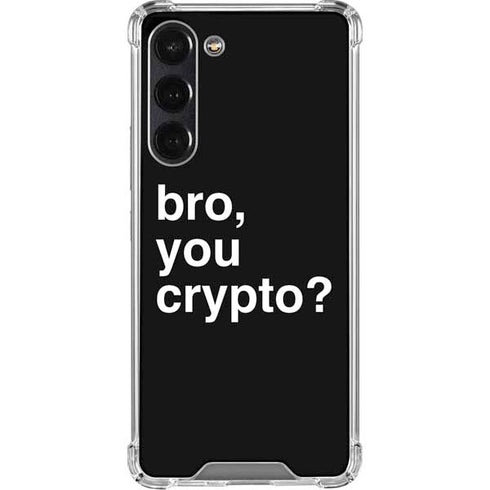 Bro You Crypto Galaxy S24 FE Clear Case
