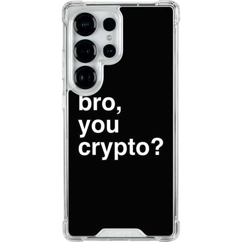 Bro You Crypto Galaxy S25 Ultra Clear Case