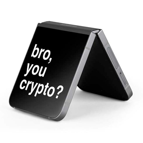 Bro You Crypto Galaxy Z Flip6 Skin