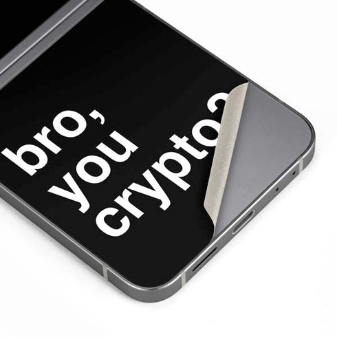 Bro You Crypto Galaxy Z Flip6 Skin