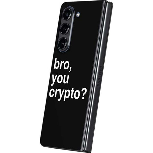 Bro You Crypto Galaxy Z Fold5 5G Skin