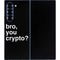 Bro You Crypto Galaxy Z Fold6 Skin