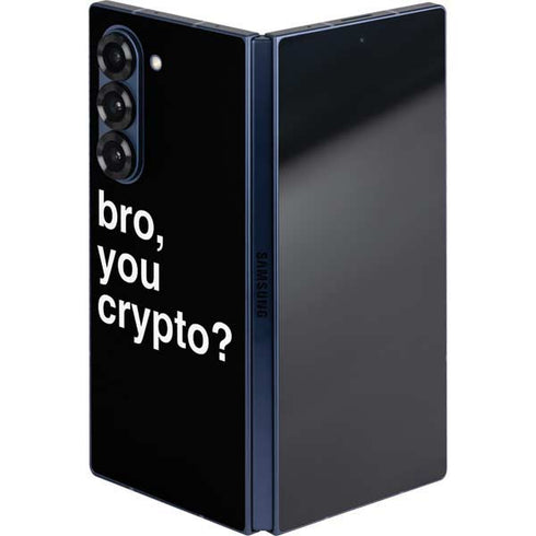 Bro You Crypto Galaxy Z Fold6 Skin