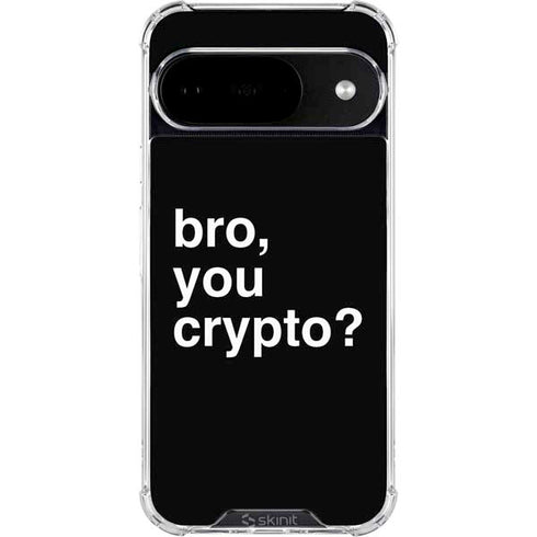 Bro You Crypto Google Pixel 10 Clear Case