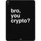 Bro You Crypto Apple iPad Air Skin