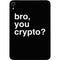 Bro You Crypto Apple iPad Mini Skin