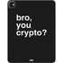 Bro You Crypto iPad Pro 13in M4 (2024) Skin