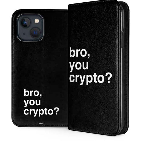 Bro You Crypto iPhone 15 Plus Folio Case