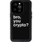 Bro You Crypto iPhone 15 Pro Waterproof Case