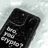 Bro You Crypto iPhone 15 Pro Waterproof Case