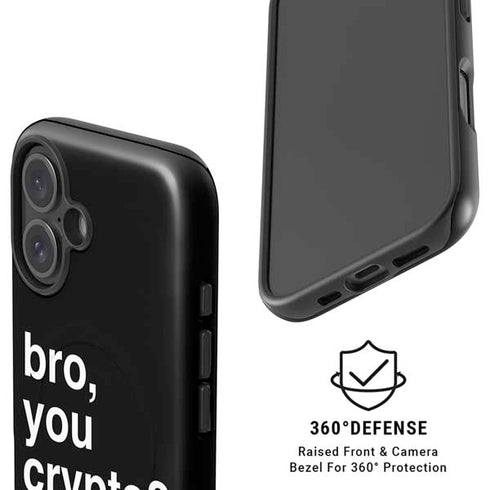 Bro You Crypto iPhone 16 Magsafe Impact Case