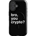 Bro You Crypto iPhone 16 Plus Magsafe Impact Case