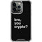 Bro You Crypto iPhone 16 Pro Clear Case