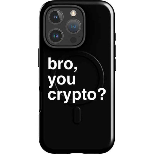 Bro You Crypto iPhone 16 Pro Magsafe Impact Case