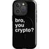 Bro You Crypto iPhone 16 Pro Magsafe Impact Case