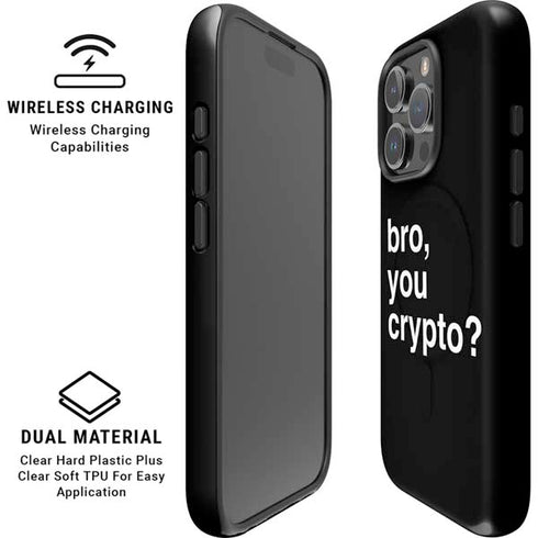 Bro You Crypto iPhone 16 Pro Magsafe Impact Case