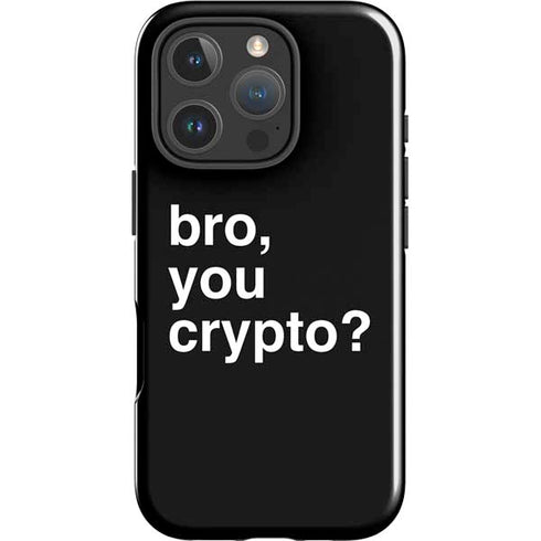 Bro You Crypto iPhone 16 Pro Max Impact Case