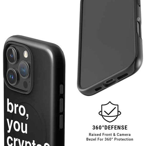 Bro You Crypto iPhone 16 Pro Max Magsafe Impact Case