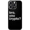Bro You Crypto iPhone 16 Pro Skin