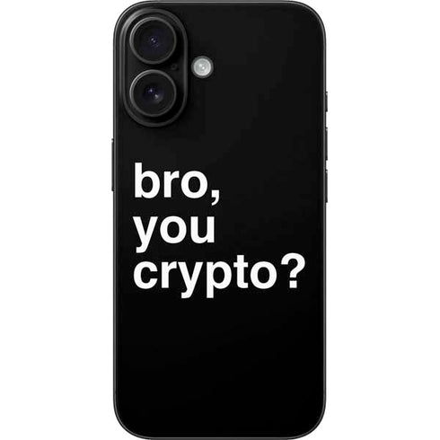 Bro You Crypto iPhone 16 Skin