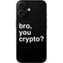 Bro You Crypto iPhone 16 Skin