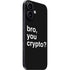 Bro You Crypto iPhone 16 Skin